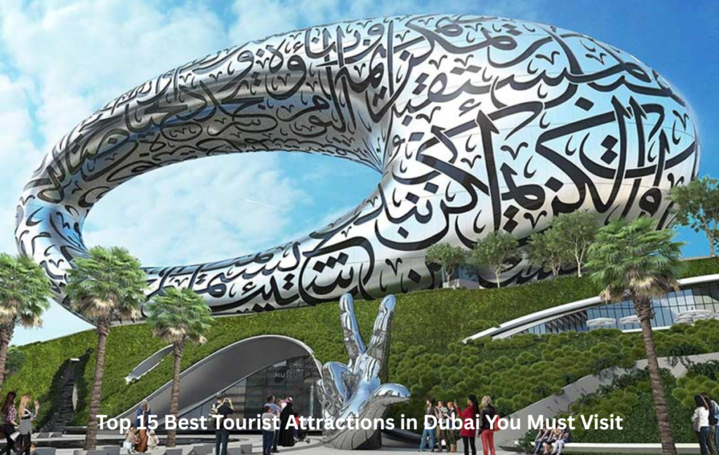 Museum of the Future best tourist attractions in Dubai