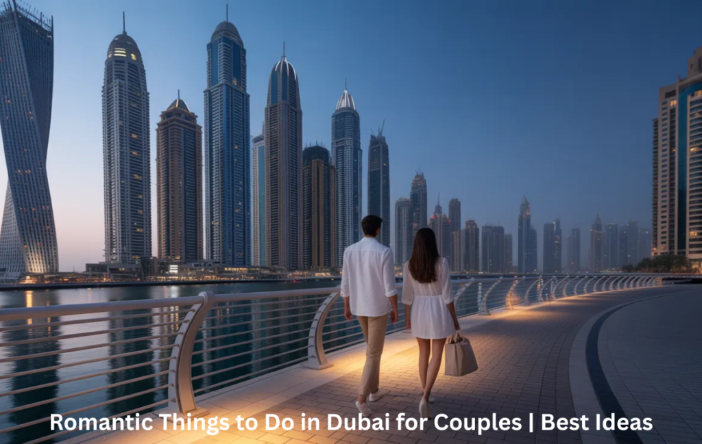 Romantic things to do in Dubai at night for couples