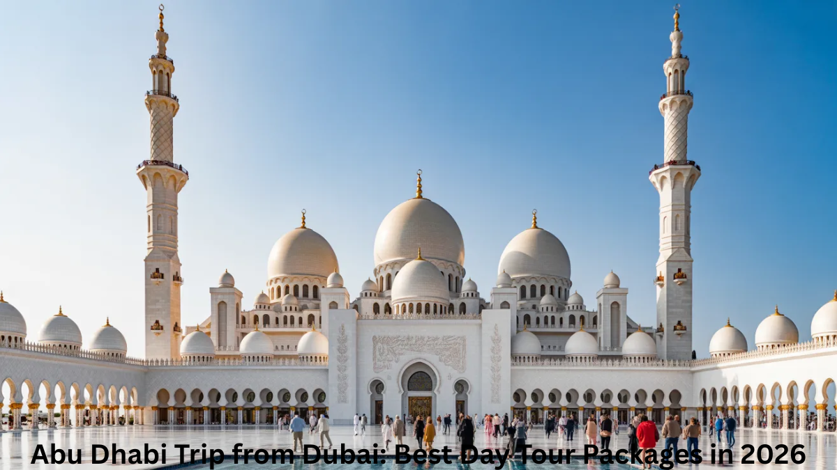 Abu Dhabi trip from Dubai with Sheikh Zayed Grand Mosque view