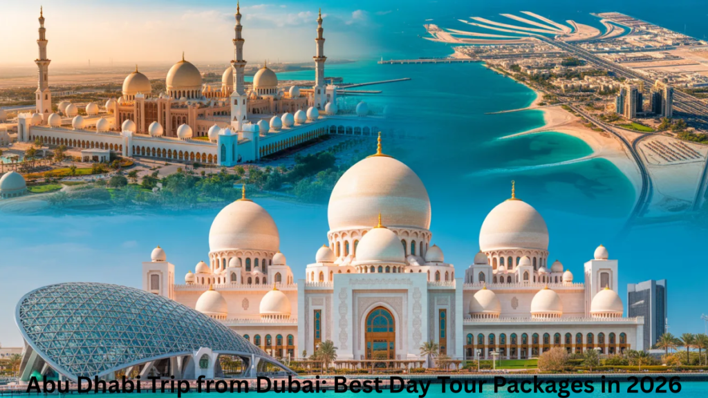 abu dhabi city tour attractions from dubai