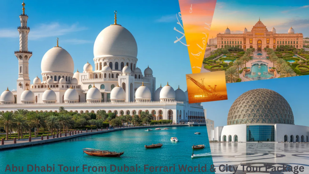 Best Time to Visit Abu Dhabi From Dubai
