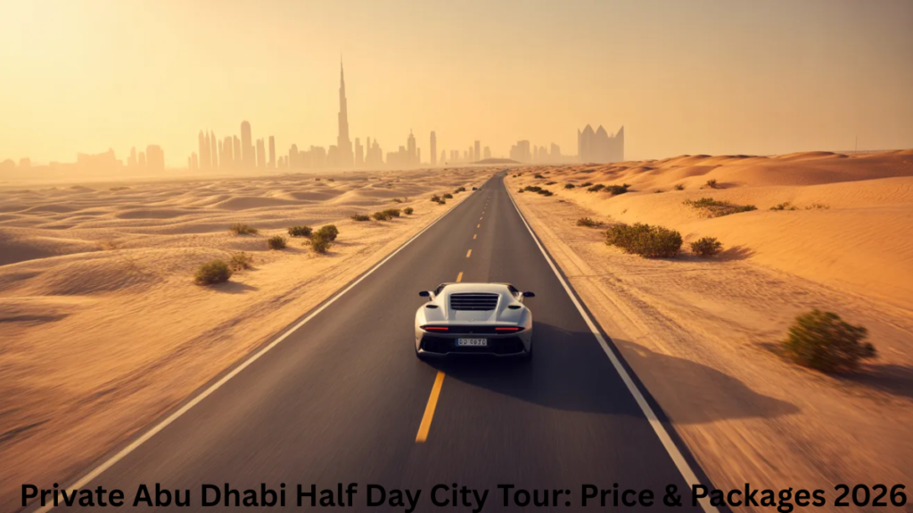 Private Abu Dhabi half day city tour from Dubai highway journey