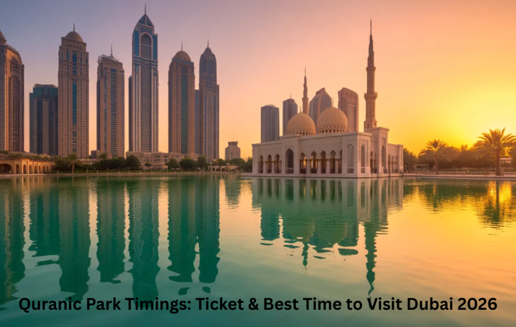 What Is the Best Time to Visit Quranic Park?
