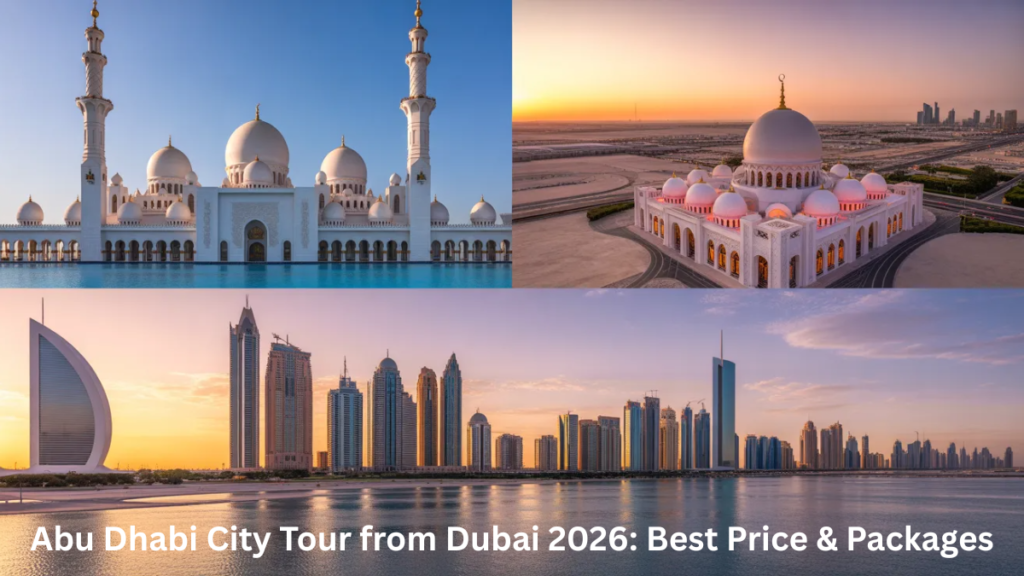 Abu Dhabi City Tour from Dubai 2026: Best Price & Packages
