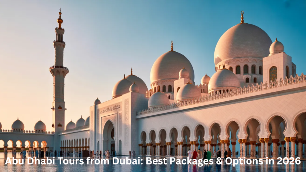 Abu Dhabi tours from Dubai featuring Sheikh Zayed Grand Mosque