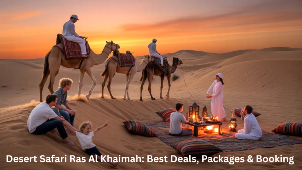 Family and couples desert safari Ras Al Khaimah