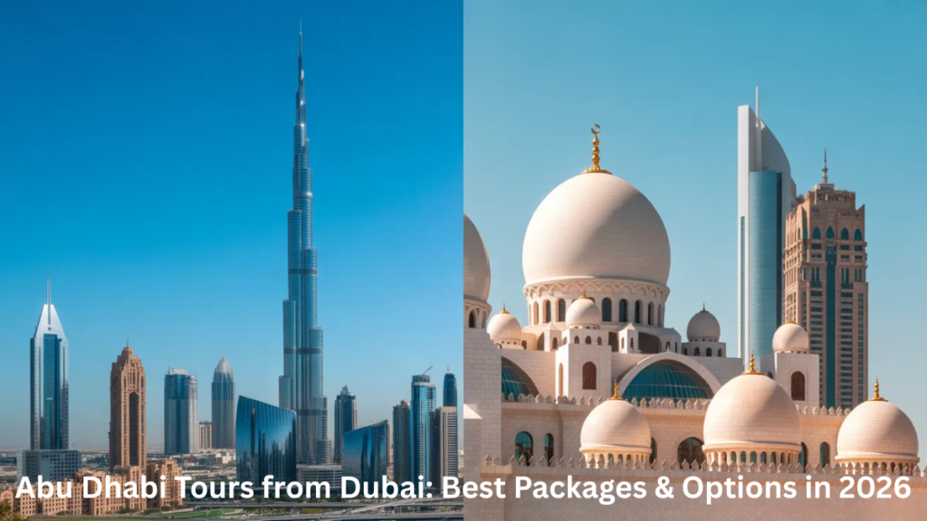 difference between Dubai and Abu Dhabi city experience