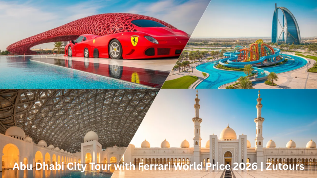 Abu Dhabi attractions combo including Ferrari World and city tour with Zutours